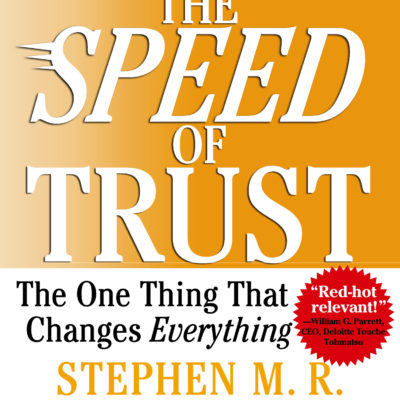 Book Recommendation: The Speed of Trust by Stephen M.R. Covey