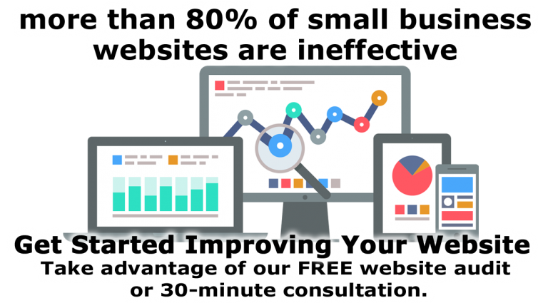 Get started improving your website...take advantage of our FREE website audit or 30-minute consultation.