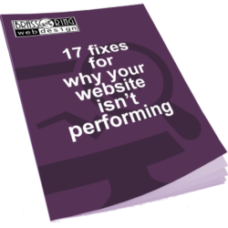 FREE REPORT (cover image): 17 FIXES FOR WHY YOUR WEBSITE ISN'T PERFORMING