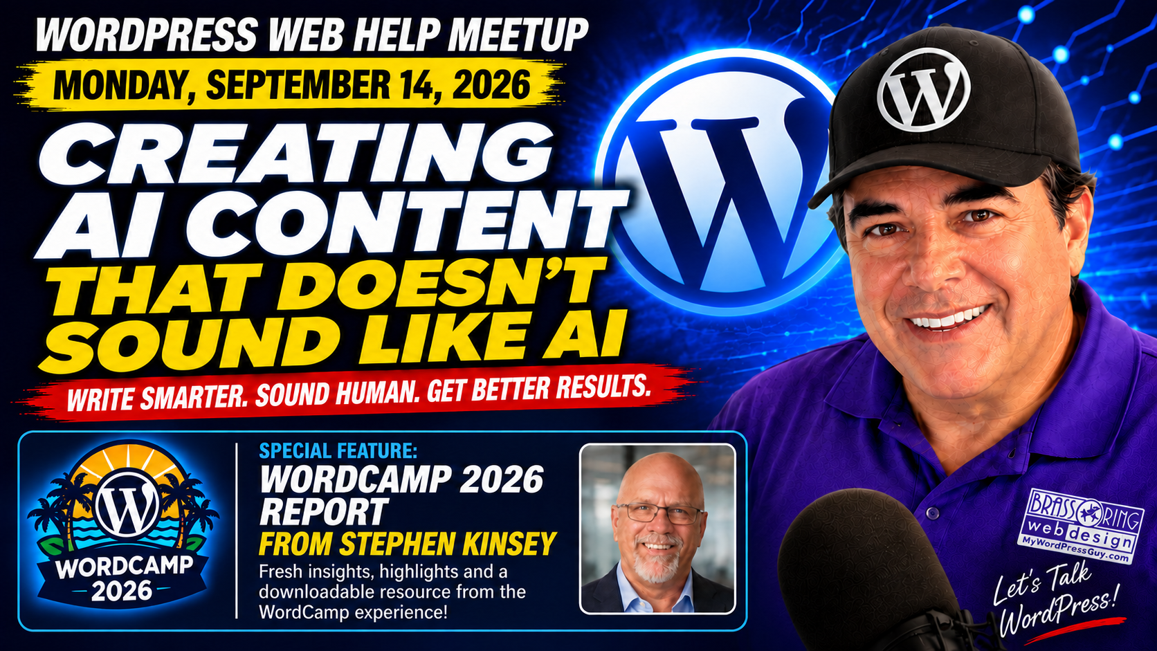Image: Discover how to create AI content that sounds natural, engaging, and authentically you. Plus, Stephen Kinsey shares his WordCamp 2026 report, insights, and highlights. Join us for practical AI techniques and WordPress discussion.